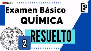 ¡RESUELTO   EXAMEN BÁSICO QUÍMICA [upl. by Hanah]