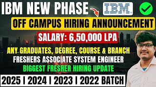 Finally IBM New Phase Biggest Hiring Started  OFF Campus Drive 2025  2024  2023  20222020 Batch [upl. by Algie]