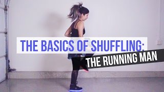 BASICS OF SHUFFLING The Running Man [upl. by Artenehs]