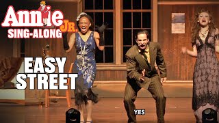 Annie Jr  Easy Street  SingAlong [upl. by Lachish]