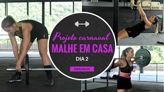 PROJETO CARNAVAL  EXERCÍCIOS PARA FAZER EM CASA  DIA 2 [upl. by Athal]