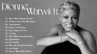 Best Songs of Dionne Warwick  Dionne Warwick Greatest Hits [upl. by Soane619]