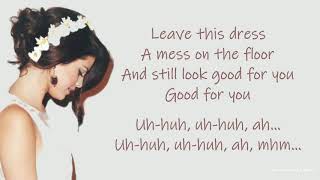 Selena Gomez  Good For You  Lyrics Songs [upl. by Camille]