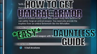 Dauntless  How to Unlock UMBRAL Weapons and Armor [upl. by Annabelle]