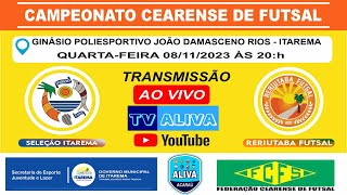 ITAREMA X RERIUTABA  CAMPEONATO CEARENSE DE FUTSAL 2023 [upl. by Ekalb]