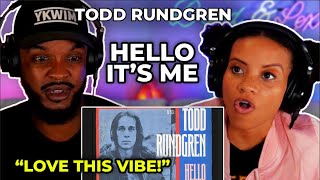 🎵 Todd Rundgren  Hello Its Me REACTION [upl. by Ahsikrats]