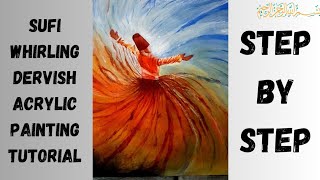 Sufi Whirling Dervish Painting Timelapse  How to paint whirling dervish  Sufi art [upl. by Luhem280]