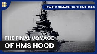 How the Bismarck Sank HMS Hood  Documentary [upl. by Ecirpac390]