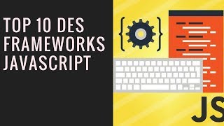 10 frameworks🚀 JavaScript que les développeurs💻 vont adorer [upl. by Farah]