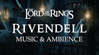 Lord of the Rings  Rivendell Music amp Ambience Remastered in 4K in Partnership with ASMR Weekly [upl. by Toh998]