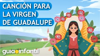 Luz de Guadalupe Canción infantil para recordar a la Guadalupana 🛐💖 [upl. by Ahearn665]