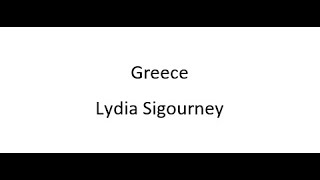 Greece  Lydia Sigourney [upl. by Yenattirb]