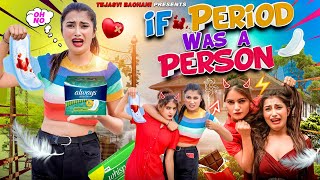 If Period Was A Person  Tejasvi Bachani [upl. by Nata655]