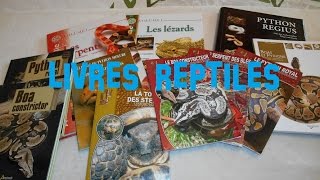 Les livres sur les reptiles en France Serpent  tortue  elevage python  boa constrictor [upl. by Retniw]