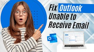 Fix Outlook Unable to Receive Email Issue  Help Email Tales [upl. by Grounds404]