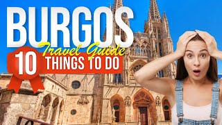 TOP 10 Things to do in Burgos Spain 2023 [upl. by Alameda313]