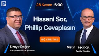 28 Kasım 1600  Hisseni Sor Phillip Cevaplasın [upl. by Ullund]