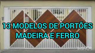 13 modelos de portões ferro com madeira [upl. by Hernandez]