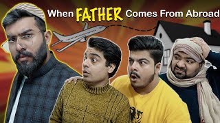 When Father Comes From Abroad  Unique MicroFilms  Comedy Skit  UMF [upl. by Birkle]