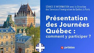 🇨🇦 Présentation des Journées Québec  comment y participer [upl. by Willmert]