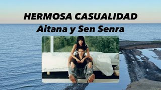 Aitana y Sen Senra  Hermosa casualidad LETRA [upl. by Postman]