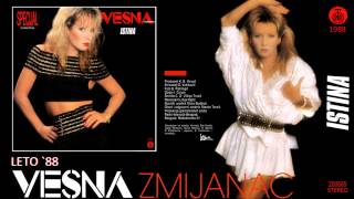 Vesna Zmijanac  Leto 88  Audio 1988 [upl. by Close783]