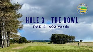 Hole 3  The Bowl [upl. by Abeh]