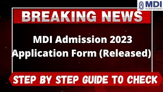 MDI Admission 2023 Application Form Released  How to Fill MDI Admission Application Form online [upl. by Ilysa]