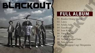 Blackout Full Album [upl. by Schaaff488]