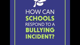 How can schools respond to a bullying incident [upl. by Whallon]