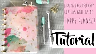 Tutorial libreta encuadernada con anillas del Happy Planner [upl. by Aileda]