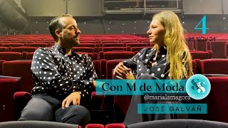 Con M de Moda José Galváñ Stylo Sevilla Nov 24 [upl. by Anoyi189]