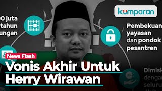 Update Herry Wirawan Divonis Hukuman Seumur Hidup [upl. by Ennaesor]