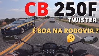 CB 250 TWISTER É BOA NA RODOVIA [upl. by Fernando]