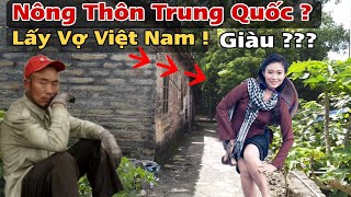 Thăm Nông Thôn Trung Quốc Chia Sẻ Sự Thật Muốn Lấy Chồng Trung Quốc Nên Biết [upl. by Michaelina]