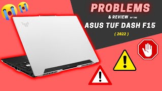 PROBLEMS in quotASUS TUF Dash F15quot 2022  2023 [upl. by Mady]