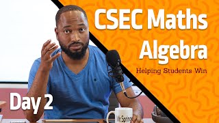 CSEC Maths Revision 2023  ALGEBRA [upl. by Otto815]