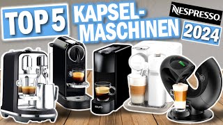 Top 5 NESPRESSO KAFFEEMASCHINEN 2024  Die Besten Kapselkaffeemaschinen für Zuhause [upl. by Lattonia]