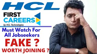 HCL First Careers Job Guarantee Training Program Is it Good Is it Fake  MUST WATCH For Jobseekers [upl. by Ahsurej]