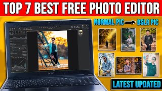 Top 7 Best Free Photo Editing Software for PCLaptop 2024  Beginner to Advanced⚡Latest Updates🤯 [upl. by Ynattib]