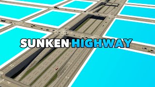 How to Build a Sunken Highway with On and OffRamps in Cities Skylines 2  Tutorial [upl. by Robbie]