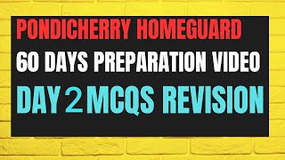 DAY 2 IMPORTANT MCQS REVISION FOR PONDICHERRY HOMEGUARD EXAM MUST WATCH BEFORE EXAM [upl. by Laehcim780]