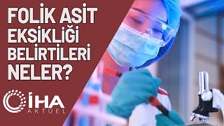 Folik Asit Eksikliğinin Belirtileri Nelerdir [upl. by Anaicul124]