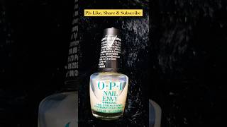 OPI Nail Envy Nail Strengthener nailsnailhardeneropilongnailsantibreakagetrendingshortsviral [upl. by Yahs]