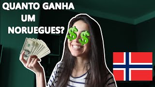 SALÁRIO NA NORUEGA  QUANTO GANHA UM NORUEGUÊS [upl. by Airdnassac]