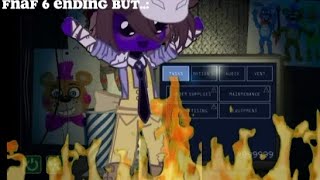 fnaf 6 ending but original lol [upl. by Liponis733]