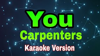 You  Carpenterskaraoke version videoke karaoke [upl. by Saihttam]