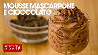 MOUSSE CIOCCOLATO E MASCARPONE di Benedetta Rossi  Ricetta TV Fatto in Casa per Voi [upl. by Ressay]