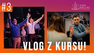 Kierunek Królestwo Boże  VLOG z Kursu 3 [upl. by Saiasi]