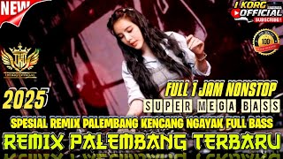 REMIX ORGEN PALEMBANG TERBARU 2025 REMIX PALEMBANG KENCANG FULL BASS [upl. by Reimer]